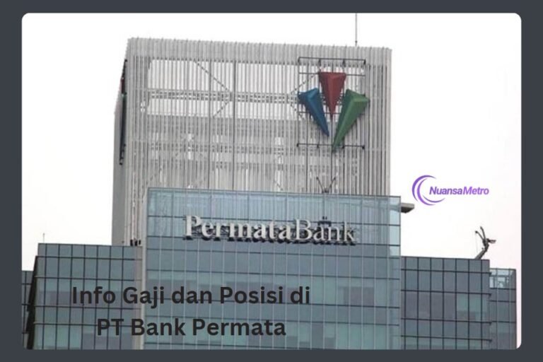 Info Gaji dan Posisi di PT Bank Permata