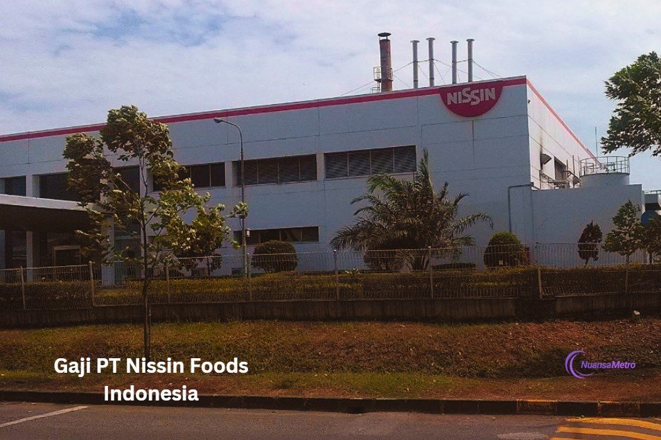 Gaji PT Nissin Foods Indonesia
